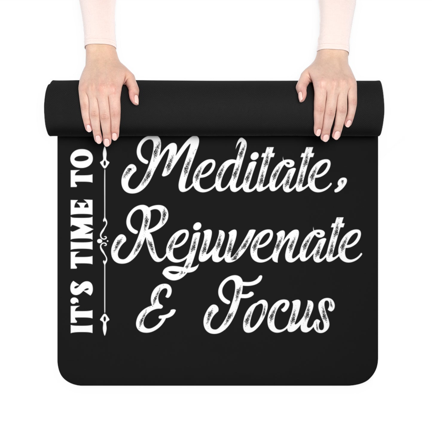 ZPB Yoga Mat - It's Time to Meditate, Rejuvenate and Focus