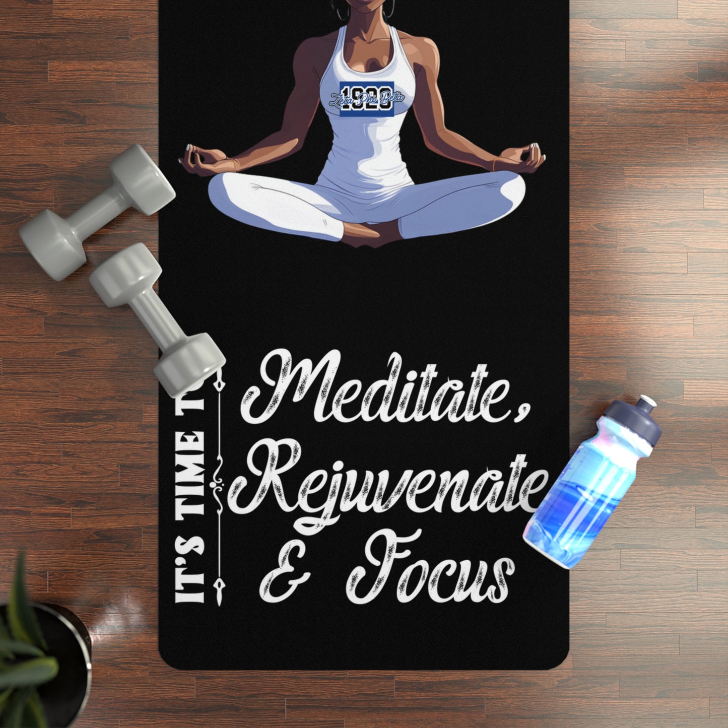 ZPB Yoga Mat - It's Time to Meditate, Rejuvenate and Focus