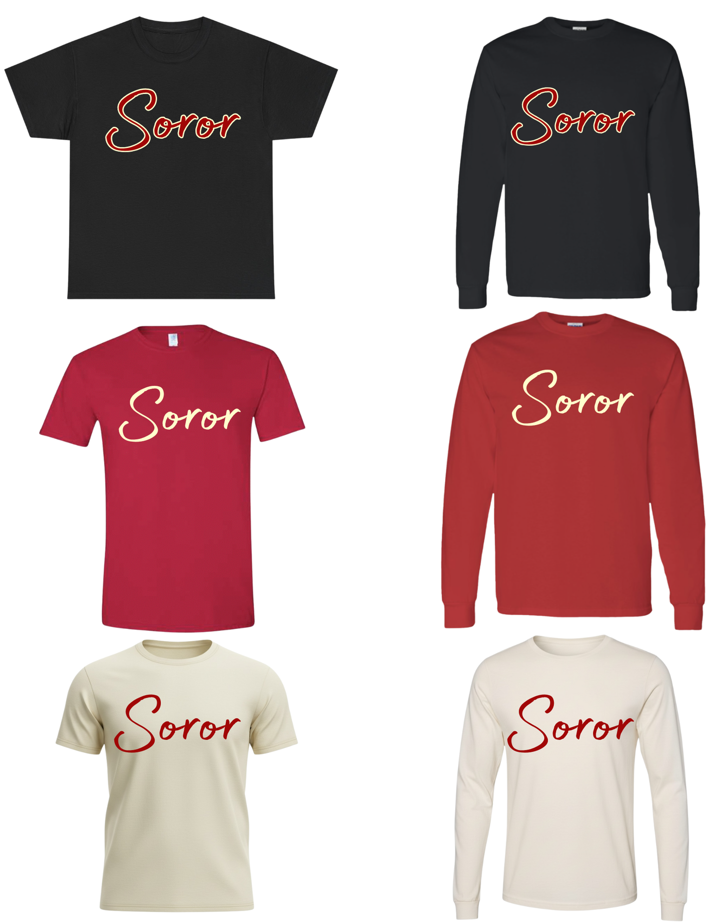 AKA, DST, ZPB and SGR "Soror" T-Shirt/Sweatshirt in Official Colors