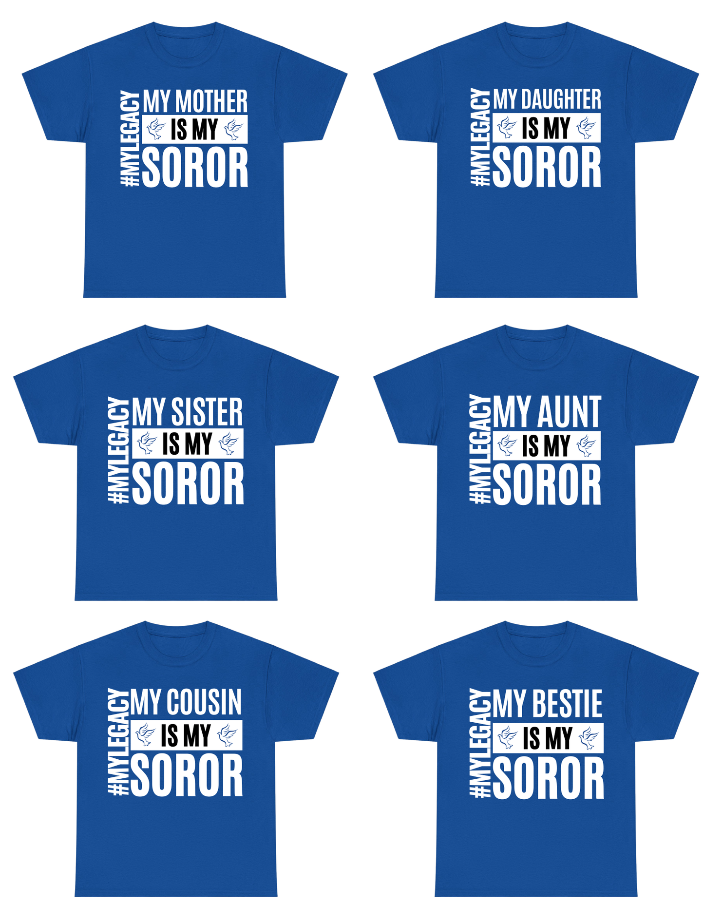 ZPB Legacy Collection - My Mother, Daughter, Sister, Bestie (etc) is my Soror T-Shirt