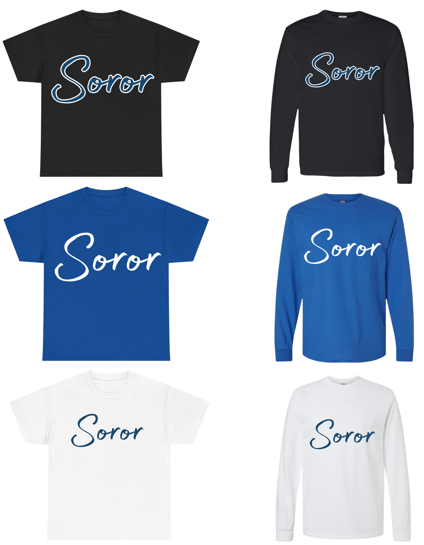 AKA, DST, ZPB and SGR "Soror" T-Shirt/Sweatshirt in Official Colors