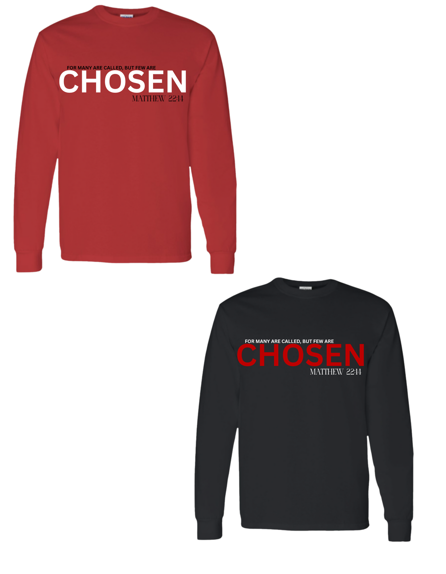 Chosen T-Shirt and Sweatshirt